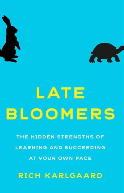 Late Bloomers av Rich Karlgaard