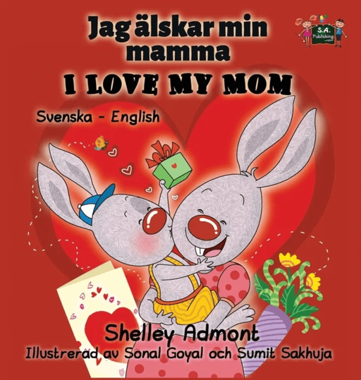 I Love My Mom av Shelley Admont, S a Publishing