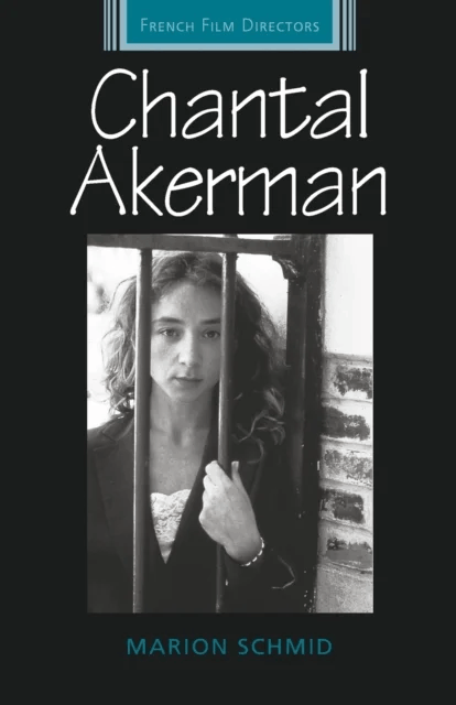 Chantal Akerman av Marion Schmid