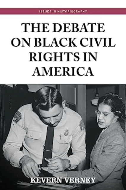 The Debate on Black Civil Rights in America av Kevern Verney