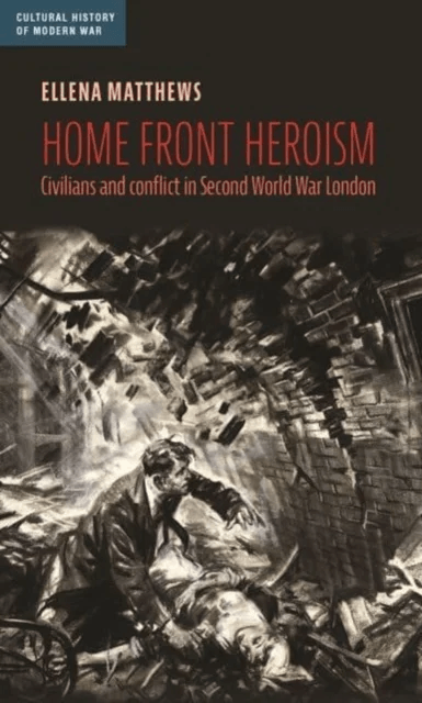 Home Front Heroism av Ellena Matthews