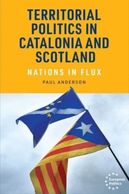 Territorial Politics in Catalonia and Scotland av Paul Anderson