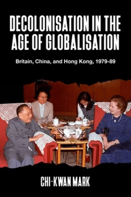 Decolonisation in the Age of Globalisation av Chi-kwan (Senior Lecturer in International History) Mark