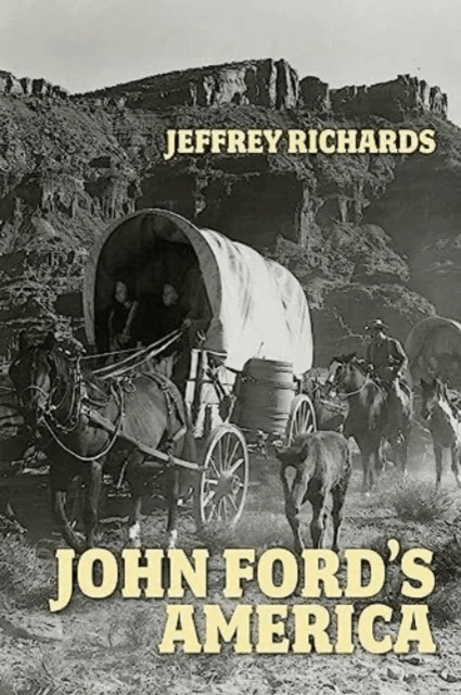 John Ford's America av Jeffrey Richards