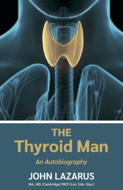 The Thyroid Man av John Lazarus