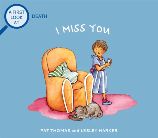 A First Look At: Death: I Miss You av Pat Thomas