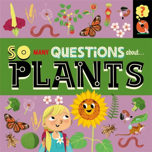 So Many Questions: About Plants av Sally Spray