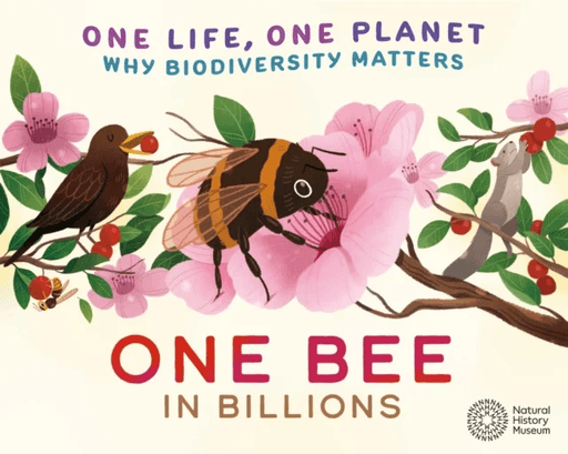 One Life, One Planet: One Bee in Billions av Sarah Ridley