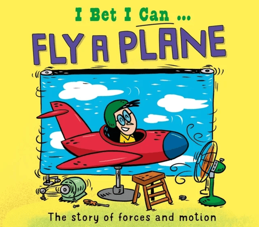 I Bet I Can: Fly a Plane av Tom Jackson