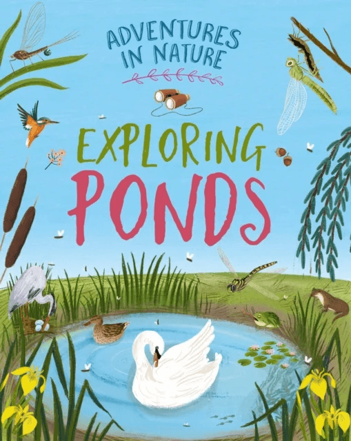 Adventures in Nature: Exploring Ponds av Jen Green