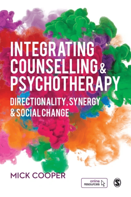 Integrating Counselling &amp; Psychotherapy av Mick Cooper