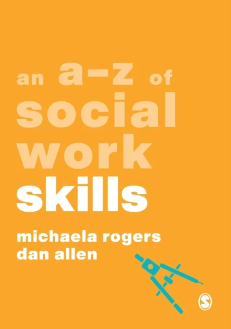 An A-Z of Social Work Skills av Michaela Rogers, Dan Allen
