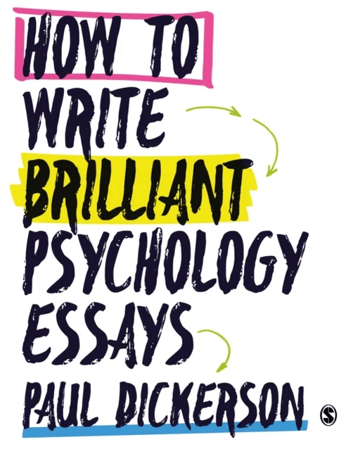 How to Write Brilliant Psychology Essays av Paul Dickerson