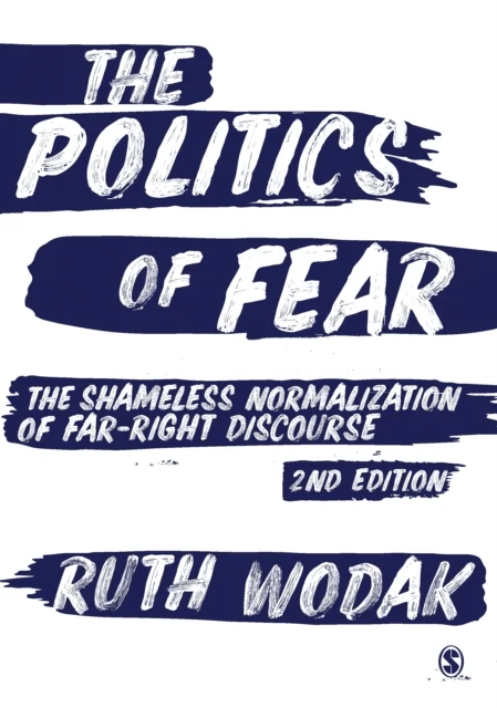 The Politics of Fear av Ruth Wodak