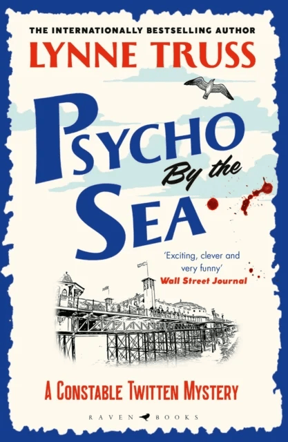 Psycho by the Sea av Lynne Truss