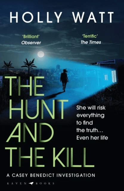 The Hunt and the Kill av Holly Watt