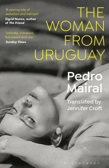 The Woman from Uruguay av Pedro Mairal