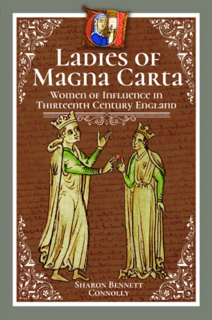 Ladies of Magna Carta av Sharon Bennett Connolly