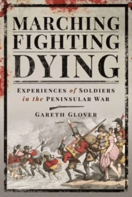Marching, Fighting, Dying av Glover  Gareth