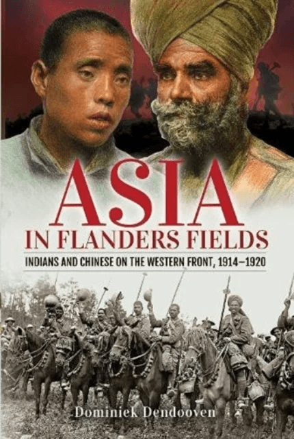 Asia in Flanders Fields av Dominiek Dendooven