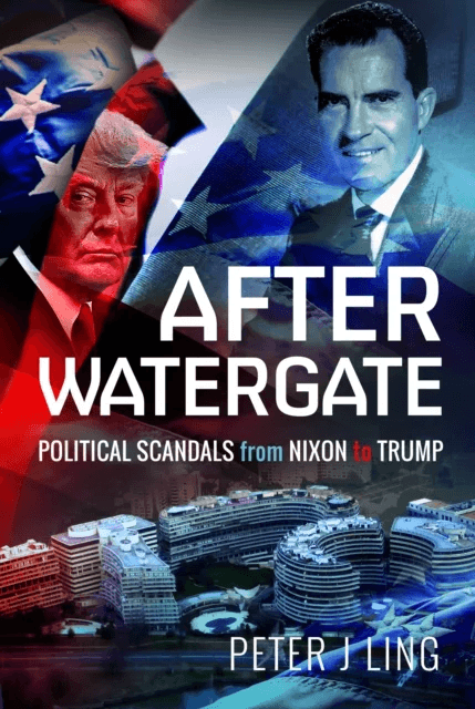 After Watergate av Peter J Ling