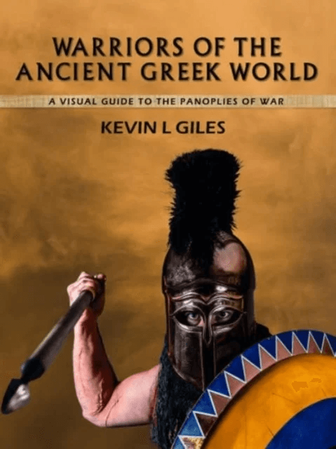 Warriors of the Ancient Greek World av Kevin L Giles