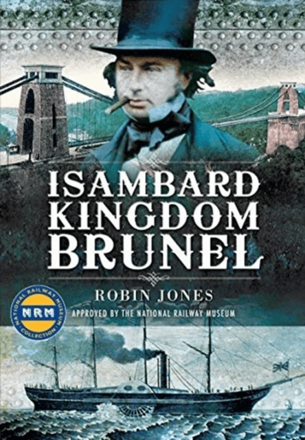 Isambard Kingdom Brunel av Robin Jones