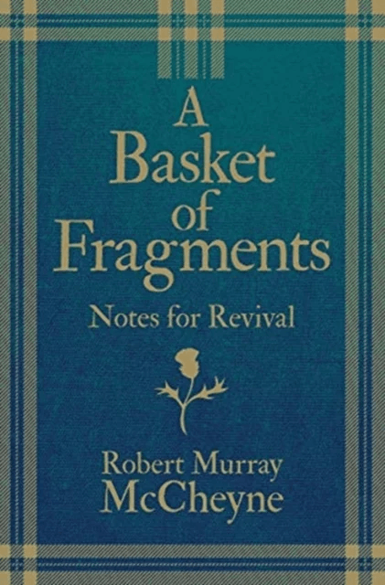 A Basket of Fragments av R. M. McCheyne