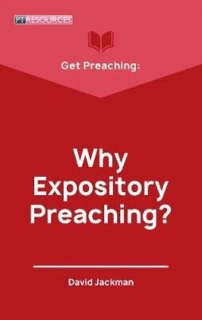 Get Preaching: Why Expository Preaching av David Jackman