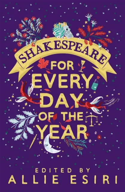 Shakespeare for Every Day of the Year av Allie Esiri