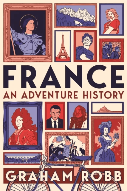 France: An Adventure History av Graham Robb