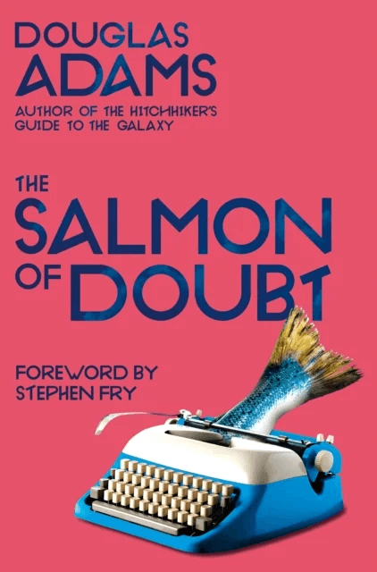 The Salmon of Doubt av Douglas Adams