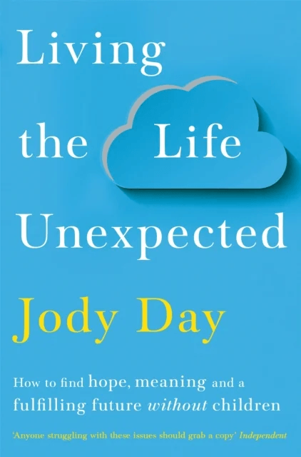 Living the Life Unexpected av Jody Day