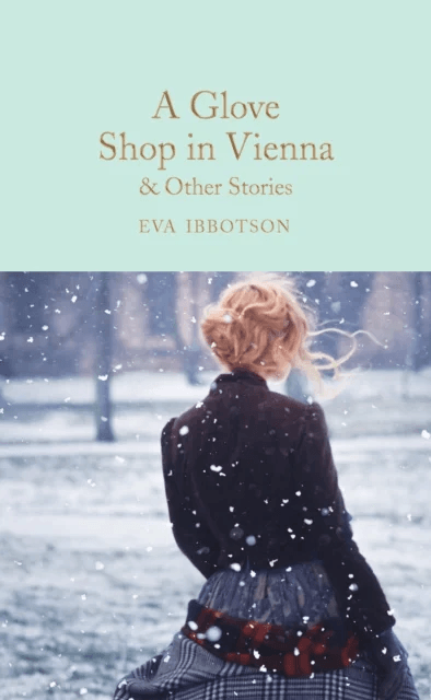 A Glove Shop in Vienna and Other Stories av Eva Ibbotson