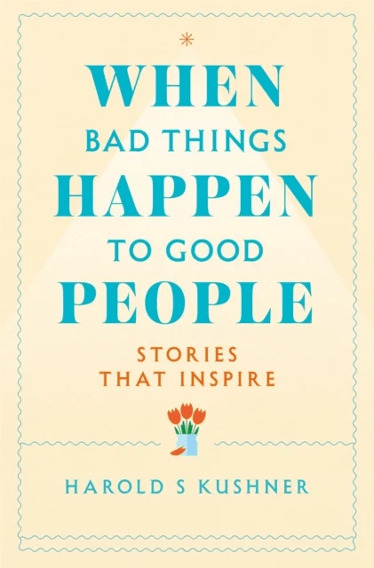When Bad Things Happen to Good People av Harold Kushner