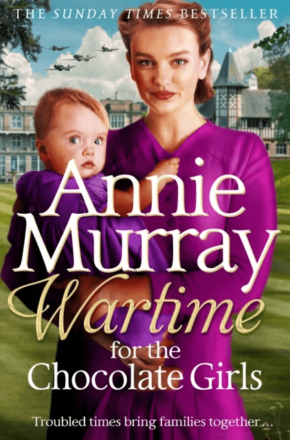 Wartime for the Chocolate Girls av Annie Murray