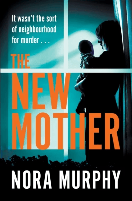 The New Mother av Nora Murphy