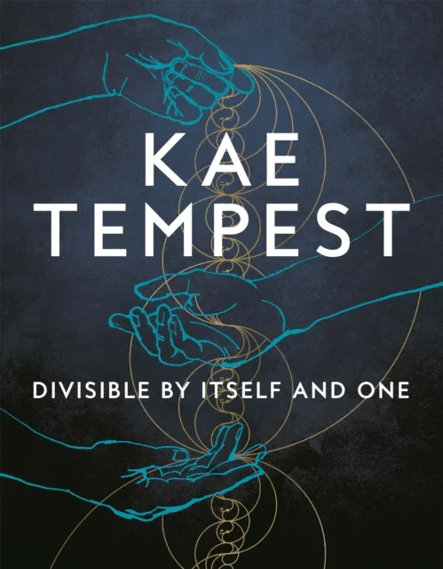 Divisible by Itself and One av Kae Tempest