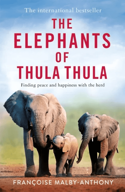 The Elephants of Thula Thula av Francoise Malby-Anthony