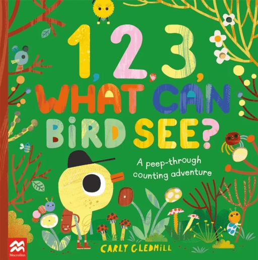 1, 2, 3, What Can Bird See? av Carly Gledhill
