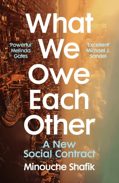 What We Owe Each Other av Minouche Shafik