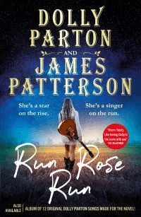 Run Rose Run av Dolly Parton, James Patterson