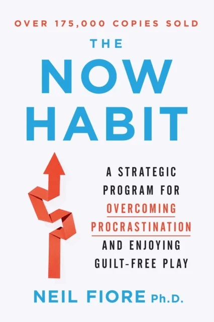 The Now Habit av Neil Fiore
