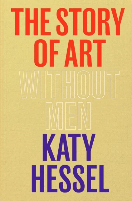 The Story of Art without Men av Katy Hessel