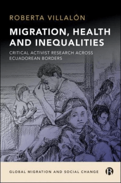 Migration, Health, and Inequalities av Roberta (St John's University NY) Villalon