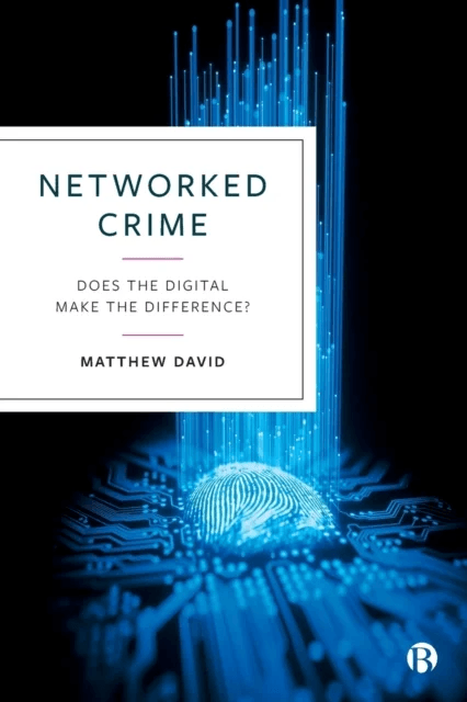 Networked Crime av Matthew (Durham University) David