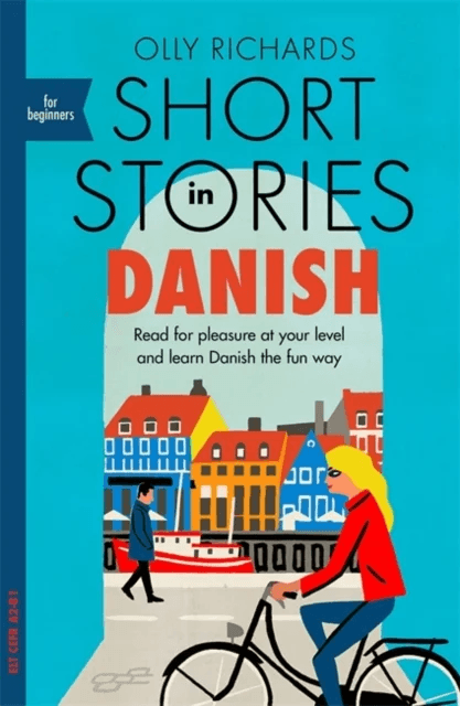 Short Stories in Danish for Beginners av Olly Richards