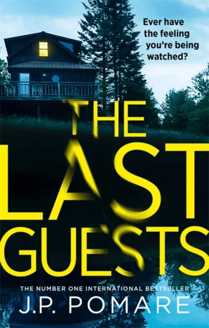 The Last Guests av J P Pomare