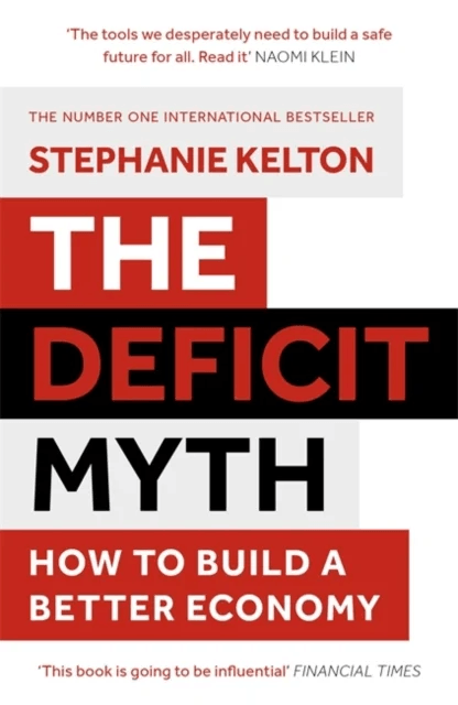 The Deficit Myth av Stephanie Kelton
