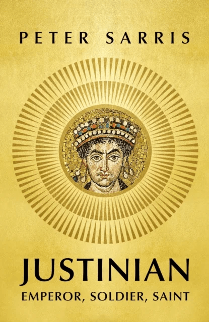 Justinian av Professor Peter Sarris